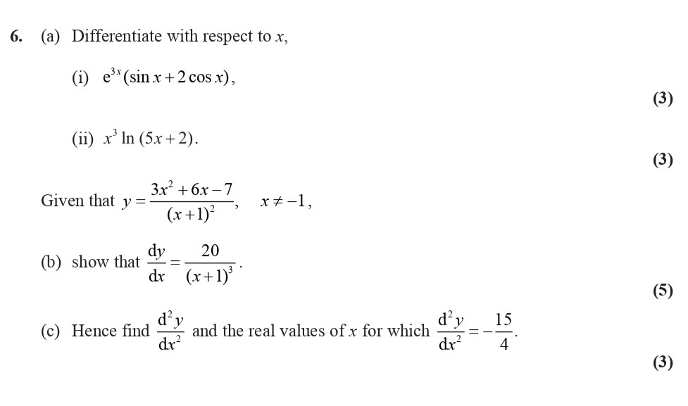 6.-(a)-Differentiate-with-respect-to-$x$,---(i)-$e^{3x}(-ext{sin}-x-+-2--ext{cos}-x)$,---(ii)-$x^3--ext{ln}(5x-+-2)$-Edexcel-A-Level Maths Pure-Question 1-2008-Paper 5.png